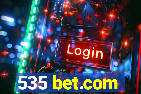 535 bet.com